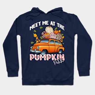 Halloween Fall Autumn Meet Me At The Pumpkin Patch Hoodie